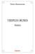 Triples Buses : Théâtre