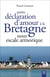 Petite déclaration d'amour à la Bretagne : Notre escale armorique