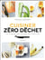Cuisiner zéro déchet