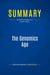 Summary: The Genomics Age : Review and Analysis of Smith's Book