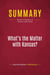 Summary: What's the Matter with Kansas? : Review and Analysis of Thomas Frank's Book