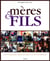 Mères & fils - ce que je voudrais te dire...