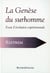 La genèse du surhomme - essai d'évolution expérimentale