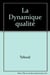 La dynamique qualité