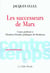 Contretemps - les successeurs de marx - cours professé à l'institut d'études politiques de bordeaux