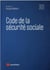 Code de la sécurité sociale (édition 2022)
