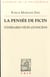 La pensée de Ficin - itinéraires néoplatoniciens