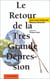 RETOUR DE LA TRES GRANDE DEPRESSION (LE)