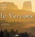 Le Vercors : Voyage dans les paysages des Alpes