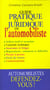 Guide pratique et juridique de l'automobiliste