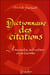 Dictionnaire des citations - amusantes, instructives et pertinentes