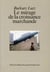 Le Mirage de la croissance marchande : Essai de réinterprétation du développement du capitalisme industriel dans l'Europe du 20e siècle