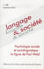 Langage & société n.142 : psychologie sociale et sociolinguistique : la figure de Paul Wald
