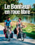 Le bonheur en roue libre