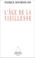 L'age de la vieillesse