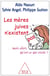 Les mères juives n'existent pas - ...mais alors, qu'est-ce qui existe ?