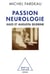 Passion neurologie - Jules et Augusta Dejerine