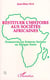 Restituer l'histoire aux sociétés africaines - promouvoir les sciences sociales en Afrique noire