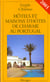 Guide des hotels et maisons d'hotes de charme au portugal 2001
