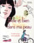 Tout pour être belle et bien dans sa peau