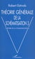 Théorie générale de la schématisation 3 : théorie de la communication