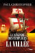 La légende des Templiers Tome 7 : la vallée
