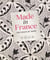 Made in France : Une histoire du textile