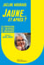 Jaune... et après ?