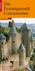 La Cité de Carcassonne
