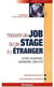 Trouver un job ou un stage à l'étranger 5 edt : au pair, volontariat, humanitaire, jobs d'été