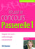 Réussir le concours Passerelle 1