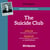The suicide club