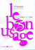 Le bon usage (édition 2011)