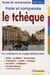 Parler et comprendre le tcheque