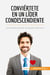 Conviértete en un lider condescendiente : Los secretos del estilo de gestión del futuro