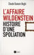 L'affaire Wildenstein - histoire d'une spoliation