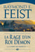La guerre des serpents Tome 3 : la rage d'un roi démon