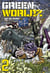 Green worldz Tome 2