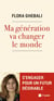 Ma génération va changer le monde