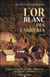 L'or blanc des carrières