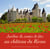 Jardins et contes de fées au château de rivau