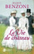 La vie de château