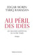 Au péril des idées - les grandes questions de notre temps