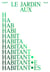 Le jardin aux habitant·es