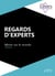 Regards d'experts : miroir sur le monde Tome 2