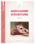 Cahier : mon cahier d'écriture au CP : cycle 2