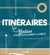 Itinéraires, balises pour explorer la bible