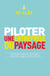 10 clés pour piloter une entreprise du paysage
