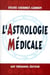 L'astrologie médicale