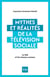 Mythes et réalités de la télévision sociale : La télé et les réseaux sociaux